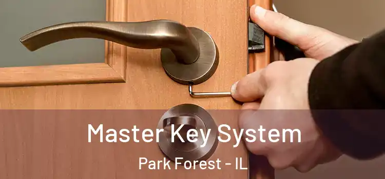 Master Key System Park Forest - IL