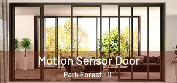 Motion Sensor Door Park Forest - IL