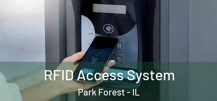 RFID Access System Park Forest - IL