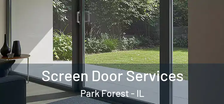Screen Door Services Park Forest - IL