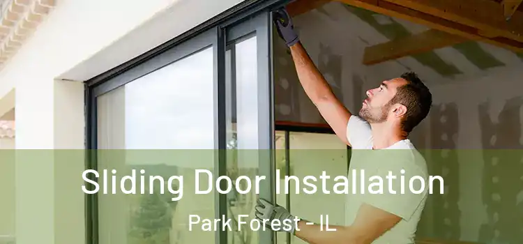 Sliding Door Installation Park Forest - IL